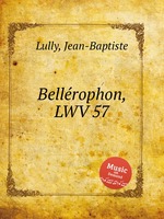 Bellrophon, LWV 57