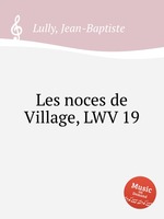 Les noces de Village, LWV 19