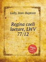 Regina coeli laetare, LWV 77/12