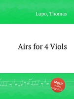 Airs for 4 Viols