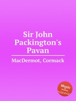 Sir John Packington`s Pavan