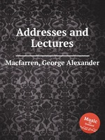 Addresses and Lectures