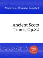 Ancient Scots Tunes, Op.82
