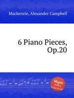 6 Piano Pieces, Op.20