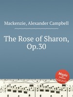 The Rose of Sharon, Op.30