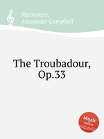 The Troubadour, Op.33