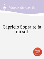 Capricio Sopra re fa mi sol