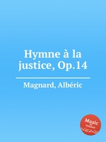 Hymne la justice, Op.14