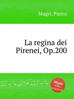 La regina dei Pirenei, Op.200