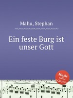 Ein feste Burg ist unser Gott