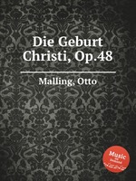 Die Geburt Christi, Op.48