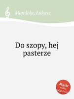 Do szopy, hej pasterze