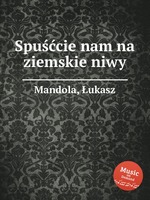 Spucie nam na ziemskie niwy