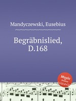Begrbnislied, D.168