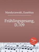 Frhlingsgesang, D.709