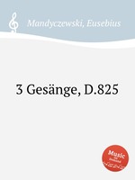 3 Gesnge, D.825