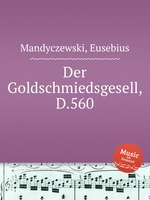 Der Goldschmiedsgesell, D.560