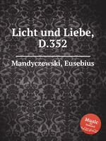 Licht und Liebe, D.352