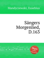 Sngers Morgenlied, D.163