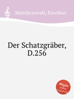 Der Schatzgrber, D.256