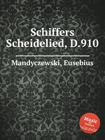 Schiffers Scheidelied, D.910