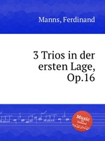 3 Trios in der ersten Lage, Op.16