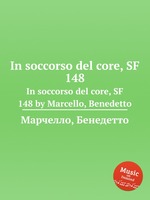 In soccorso del core, SF 148. In soccorso del core, SF 148 by Marcello, Benedetto