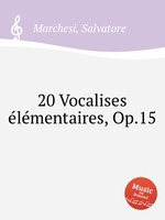 20 Vocalises lmentaires, Op.15