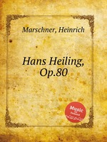 Hans Heiling, Op.80