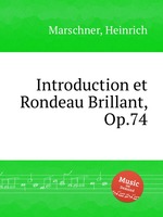 Introduction et Rondeau Brillant, Op.74