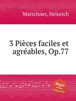 3 Pices faciles et agrables, Op.77