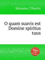O quam suavis est Domine spiritus tuus