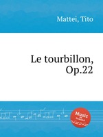 Le tourbillon, Op.22