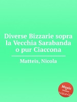 Diverse Bizzarie sopra la Vecchia Sarabanda o pur Ciaccona