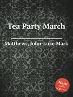 Tea Party March