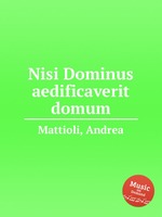 Nisi Dominus aedificaverit domum