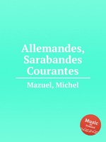 Allemandes, Sarabandes & Courantes