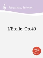 L`Etoile, Op.40