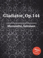 Gladiator, Op.144