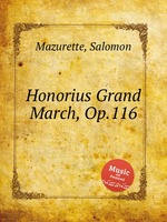 Honorius Grand March, Op.116