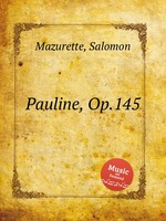 Pauline, Op.145