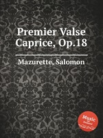 Premier Valse Caprice, Op.18