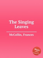 The Singing Leaves