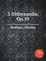 3 Dithyrambs, Op.10