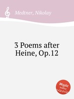 3 Poems after Heine, Op.12
