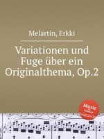 Variationen und Fuge ber ein Originalthema, Op.2