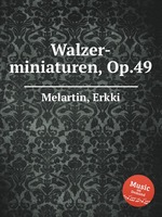 Walzer-miniaturen, Op.49