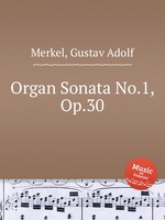 Organ Sonata No.1, Op.30