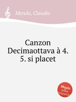 Canzon Decimaottava 4. & 5. si placet