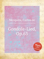 Gondole-Lied, Op.63